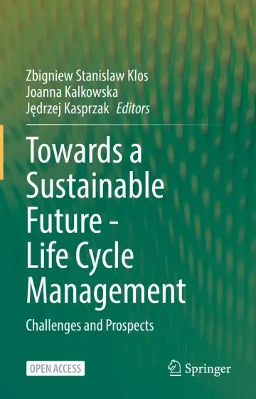 Cover of Towards a Sustainable Future - Life Cycle Management