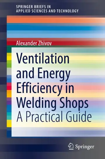 Cover of Ventilation and Energy Efficiency in Welding Shops A Practical Guide (Pb 2022)