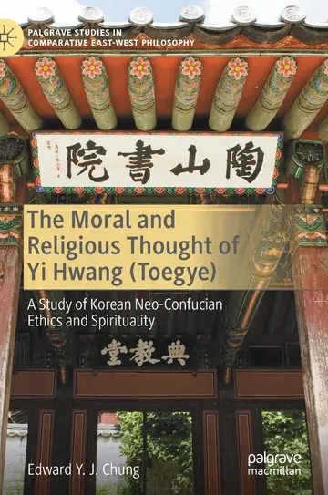 Cover of The Moral and Religious Thought of Yi Hwang (Toegye)