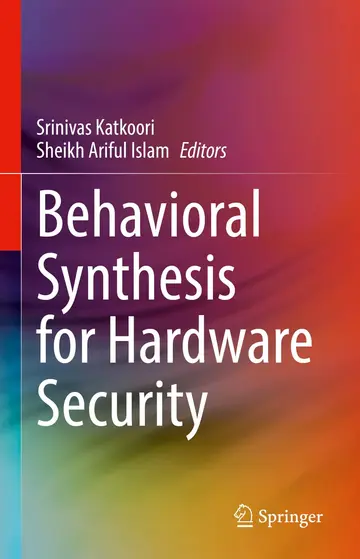 Cover of Behavioral Synthesis for Hardware Security