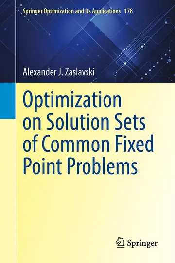 Cover of Optimization on Solution Sets of Common Fixed Point Problems