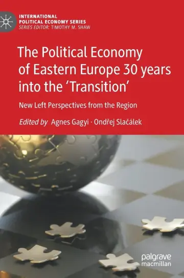 Cover of The Political Economy of Eastern Europe 30 Years into the Transition
