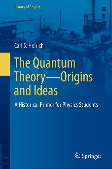 Cover of The Quantum Theory - Origins and Ideas