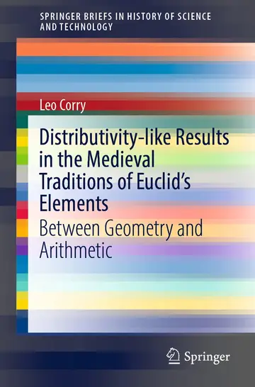 Cover of Distributivity-like Results in the Medieval Traditions of Euclid's Elements
