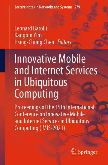 Cover of Innovative Mobile and Internet Services in Ubiquitous Computing