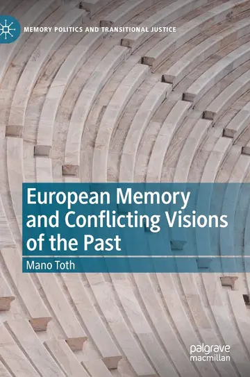 Cover of European Memory and Conflicting Visions of the Past