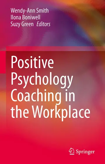 Cover of Positive Psychology Coaching in the Workplace