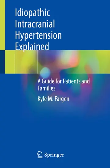 Cover of Idiopathic Intracranial Hypertension Explained