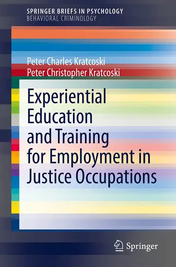 Cover of Experiential Education and Training for Employment in Justice Occupations