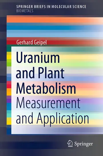 Cover of Uranium and Plant Metabolism