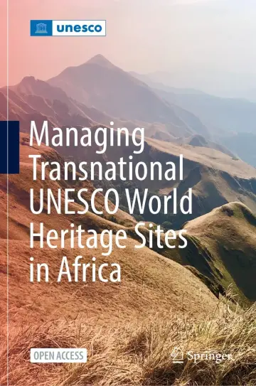 Cover of Managing Transnational UNESCO World Heritage Sites in Africa