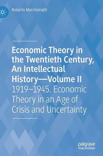Cover of Economic Theory in the Twentieth Century, an Intellectual History