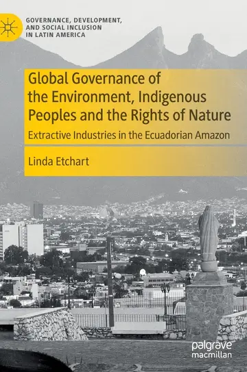 Cover of Global Governance of the Environment, Indigenous Peoples and the Rights of Nature