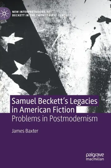 Cover of Samuel Beckett’s Legacies in American Fiction
