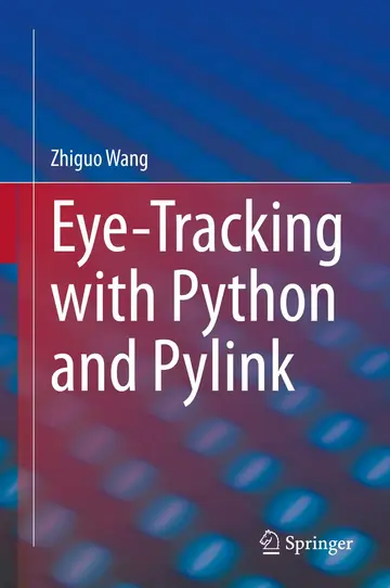 Cover of Eye-tracking with Python and Pylink