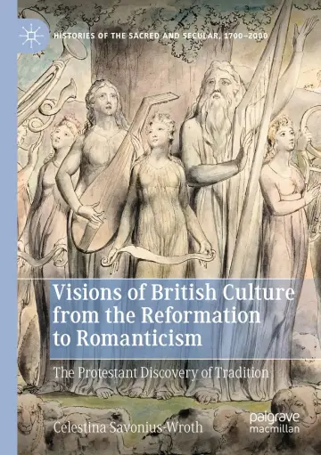 Cover of Visions of British Culture from the Reformation to Romanticism