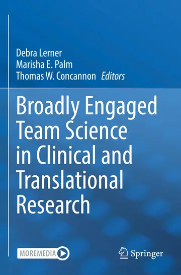 Cover of Broadly Engaged Team Science in Clinical and Translational Research