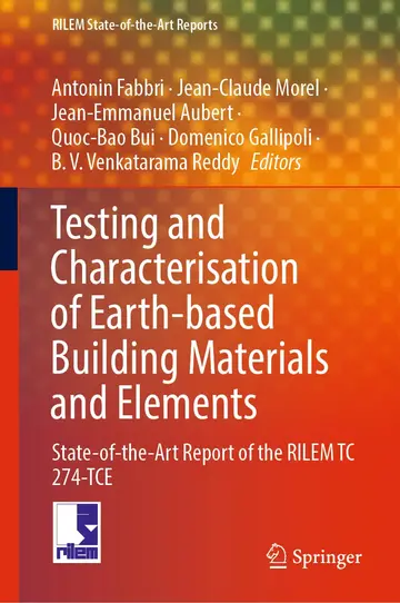 Cover of Testing and Characterisation of Earth-based Building Materials and Elements