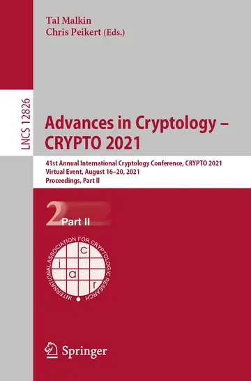 Cover of Advances in Cryptology - CRYPTO 2021