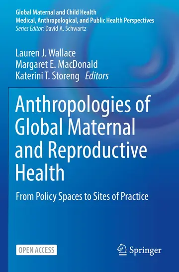 Cover of Anthropologies of Global Maternal and Reproductive Health