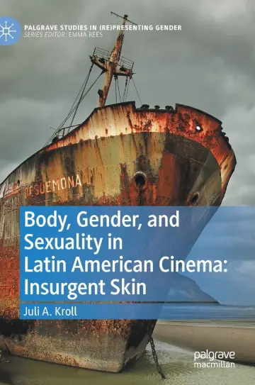 Cover of Body, Gender, and Sexuality in Latin American Cinema