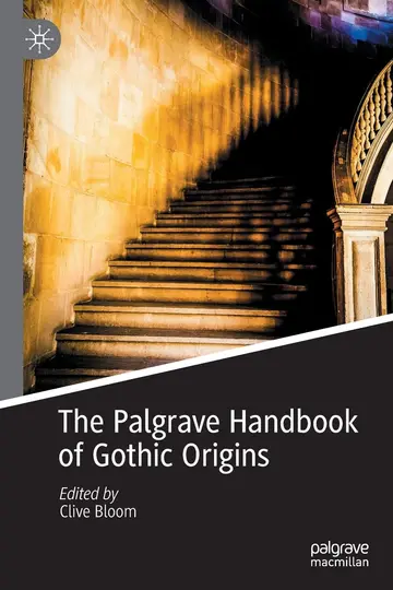 Cover of The Palgrave Handbook of Gothic Origins