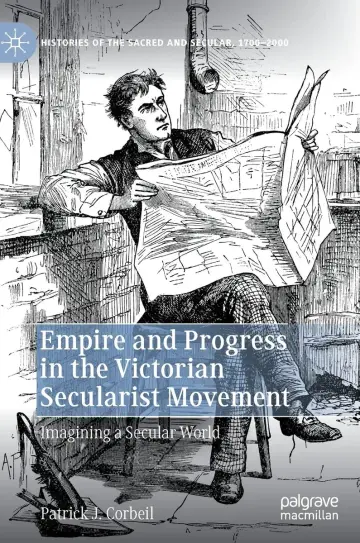 Cover of Empire and Progress in the Victorian Secularist Movement
