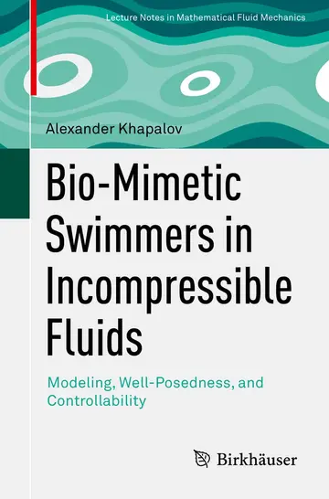 Cover of Bio-Mimetic Swimmers in Incompressible Fluids