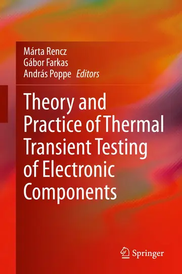 Cover of Theory and Practice of Thermal Transient Testing of Electronic Components