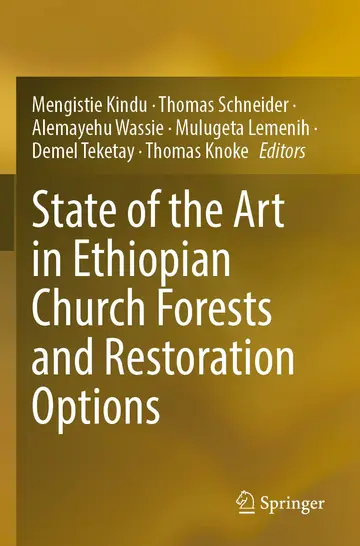 Cover of State of the Art in Ethiopian Church Forests and Restoration Options