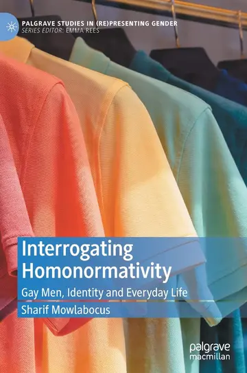 Cover of Interrogating Homonormativity