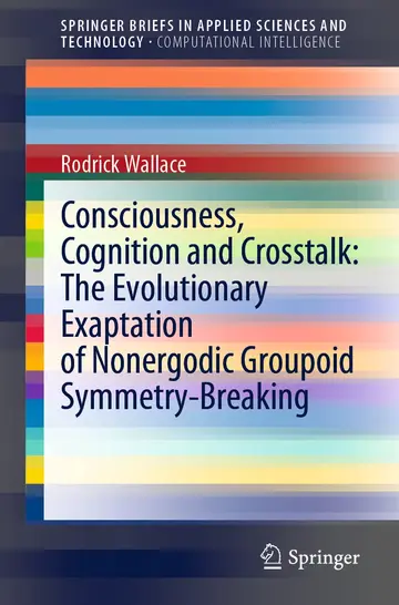 Cover of Consciousness, Cognition and Crosstalk