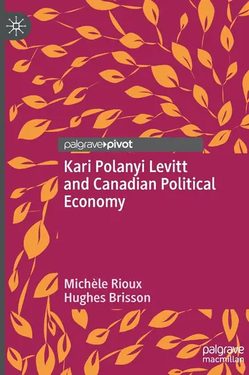 Cover of Kari Polanyi Levitt and Canadian Political Economy