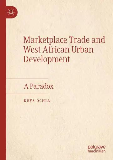 Cover of Marketplace Trade and West African Urban Development