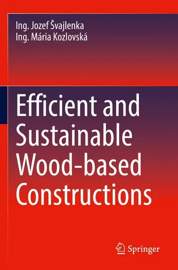 Cover of Efficient and Sustainable Wood-based Constructions
