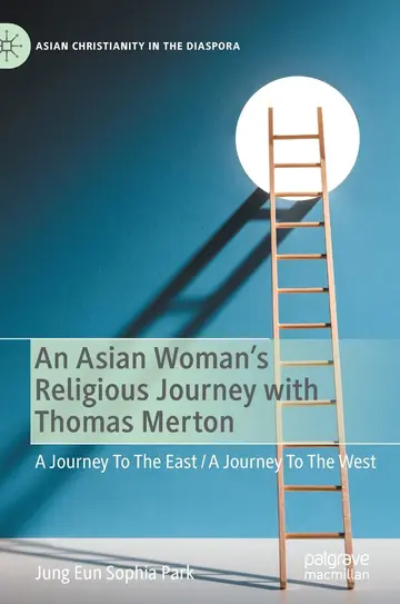 Cover of An Asian Woman's Religious Journey with Thomas Merton