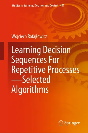 Cover of Learning Decision Sequences for Repetitive Processes