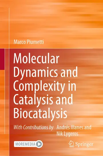 Cover of Molecular Dynamics and Complexity in Catalysis and Biocatalysis