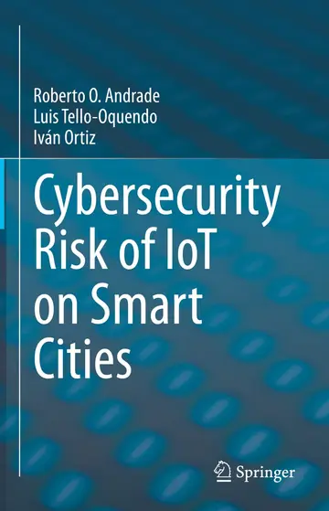 Cover of Cybersecurity Risk of Iot on Smart Cities