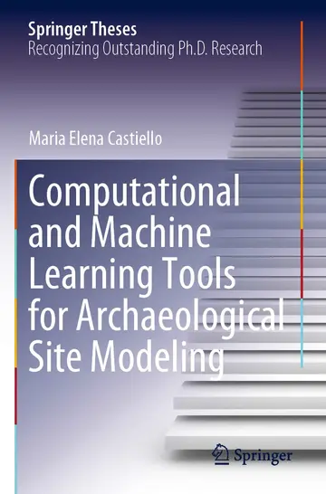 Cover of Computational and Machine Learning Tools for Archaeological Site Modeling