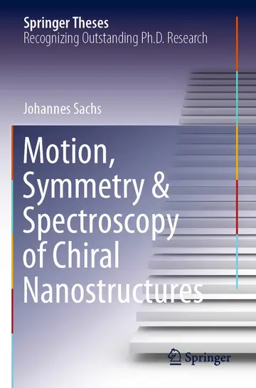 Cover of Motion Symmetry & Spectroscopy of Chiral Nanostructures
