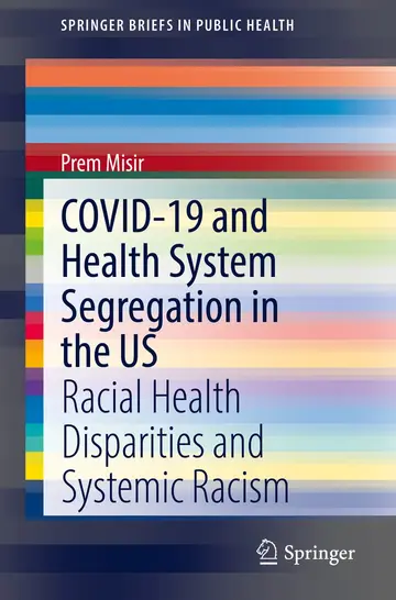 Cover of COVID-19 and Health System Segregation in the US
