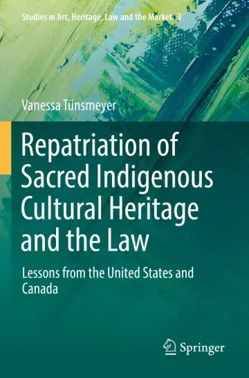 Cover of Repatriation of Sacred Indigenous Cultural Heritage and the Law