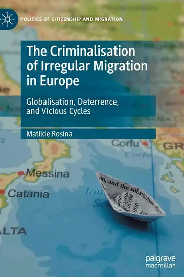 Cover of The Criminalisation of Irregular Migration in Europe