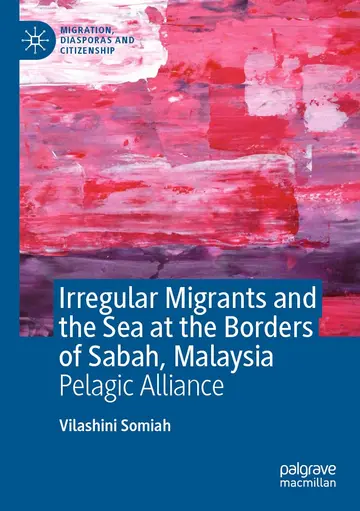 Cover of Irregular Migrants and the Sea at the Borders of Sabah, Malaysia