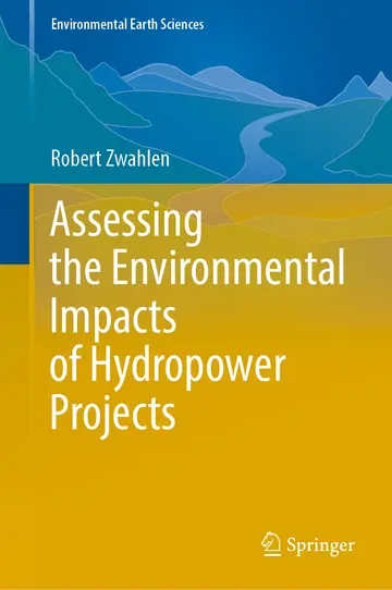 Cover of Assessing the Environmental Impacts of Hydropower Projects