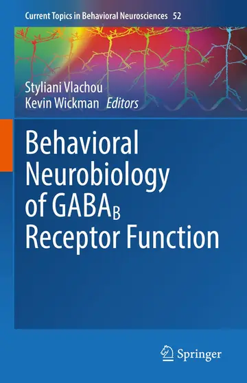 Cover of Behavioral Neurobiology of Gabab Receptor Function