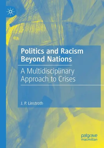 Cover of Politics and Racism Beyond Nations