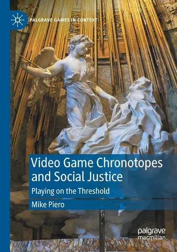 Cover of Video Game Chronotopes and Social Justice