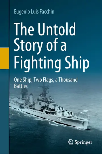 Cover of The Untold Story of a Fighting Ship